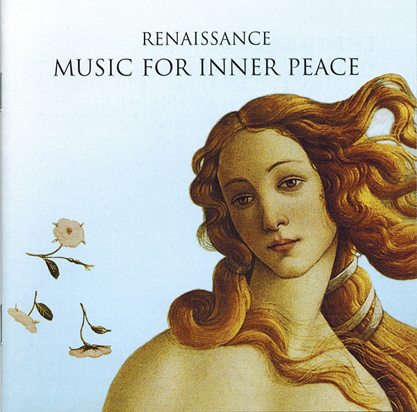 Renaissance Music For Inner Peace