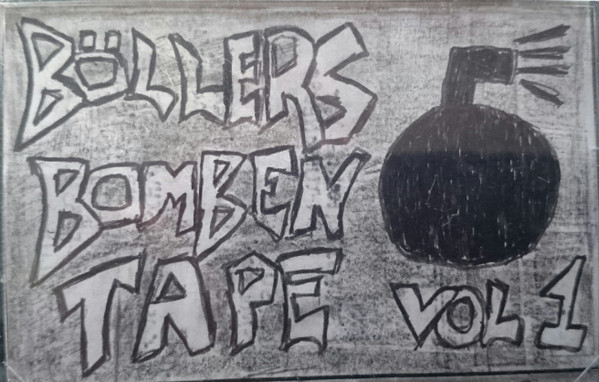 Böllers Bomben Tape Vol.1