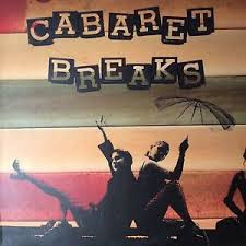 Cabaret Breaks