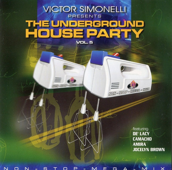 The Underground House Party Vol. 5