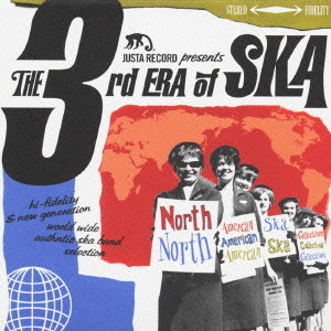 Justa Record Presents The 3rd Era Of Ska -North American Ska Collection-