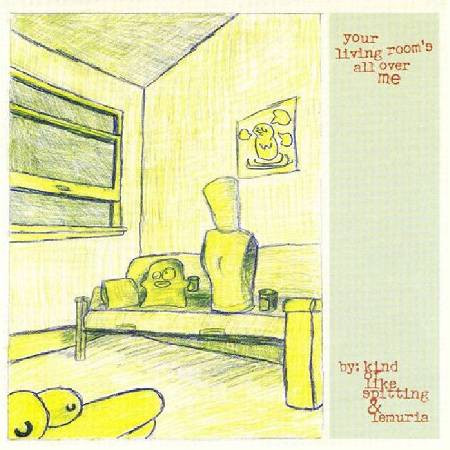 Your Living Room's All Over Me