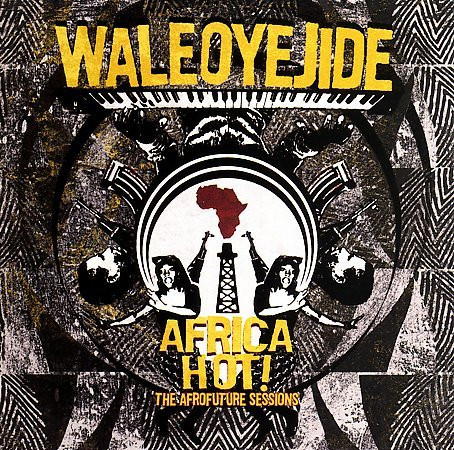 Africahot! - The Afrofuture Sessions
