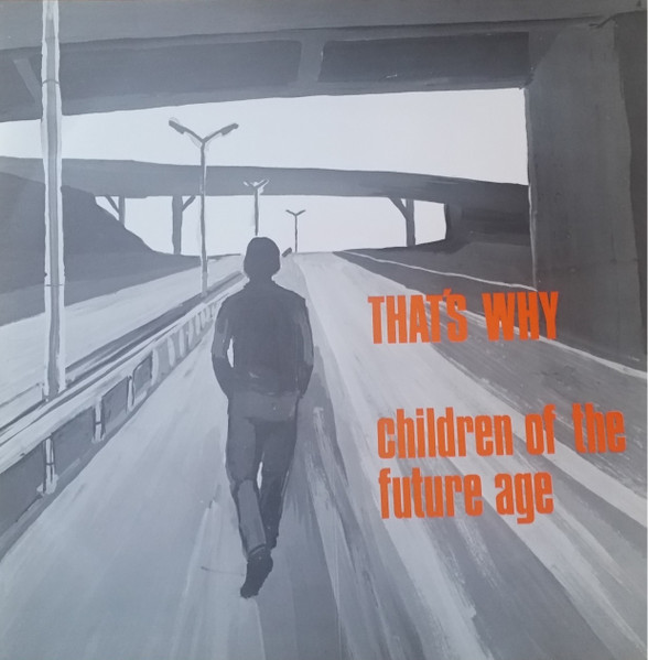Children Of The Future Age