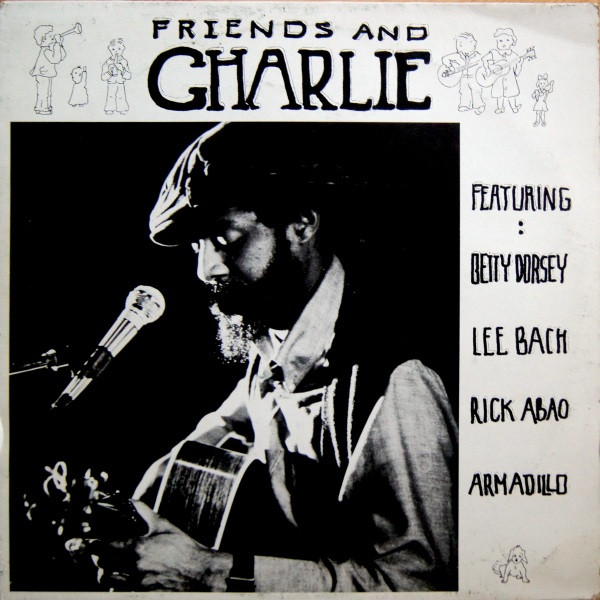 Friends And Charlie