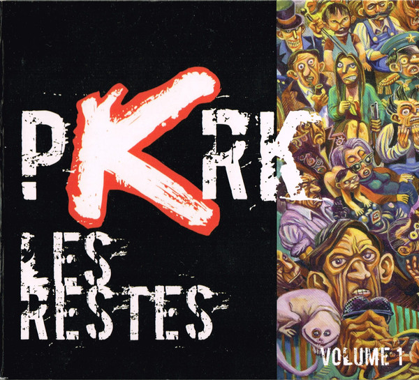 Les Restes De PKRK - Volume 1