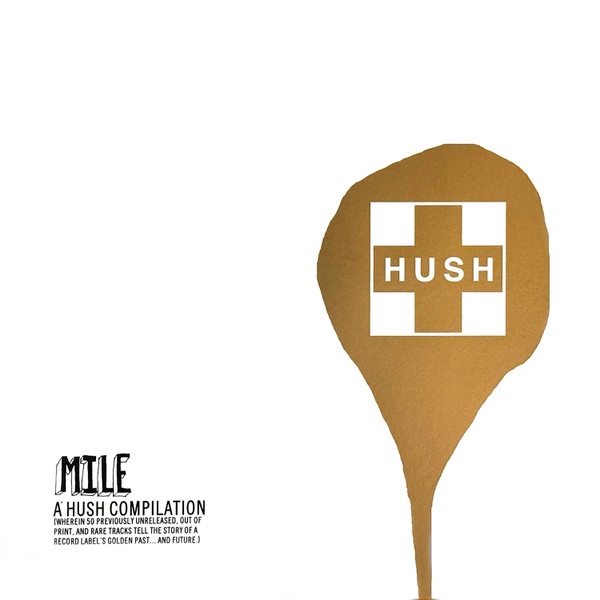 Mile - A Hush Compilation