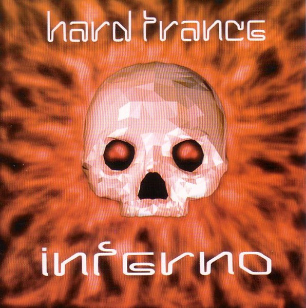 Hard Trance Inferno