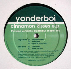 Cinnamon Kisses E.P. (The Lupus Yonderboi Guidebook Chapter One)