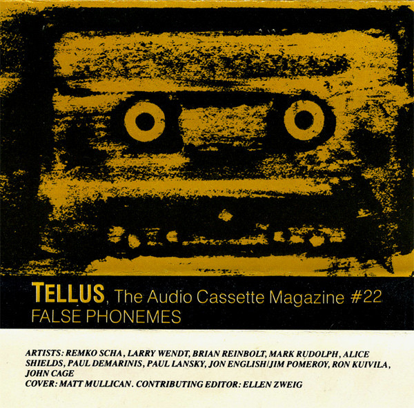 Tellus, The Audio Cassette Magazine #22 - False Phonemes