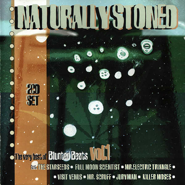 Naturally Stoned Vol.1 (The Very Best Of Blunted Beats)