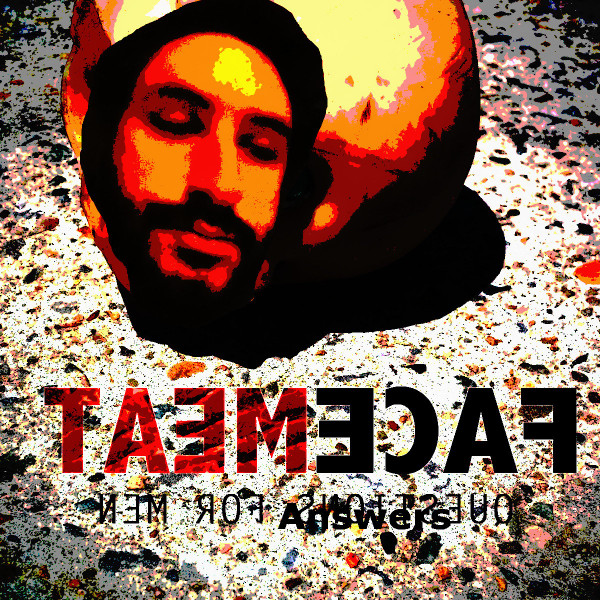 Answers For Men (Unauthoriszed Facemeat Remixes)
