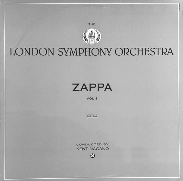 The London Symphony Orchestra - Zappa Vol. 1