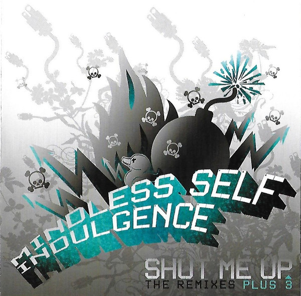 Shut Me Up: The Remixes Plus 3