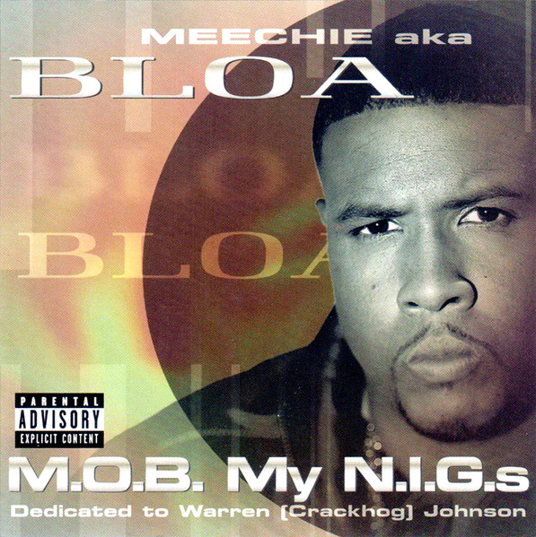 M.O.B. My N.I.G.s