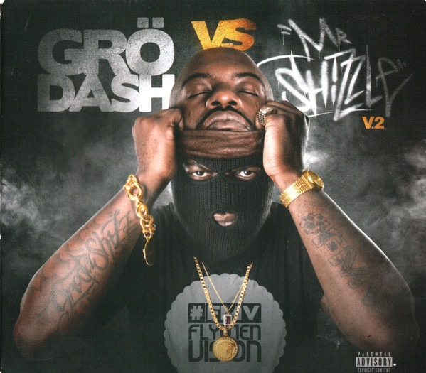Grödash Vs Mr Shizzle V.2