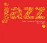 Jazz Slovenia 2015: Čas Za Improvizacijo / Time To Improvise