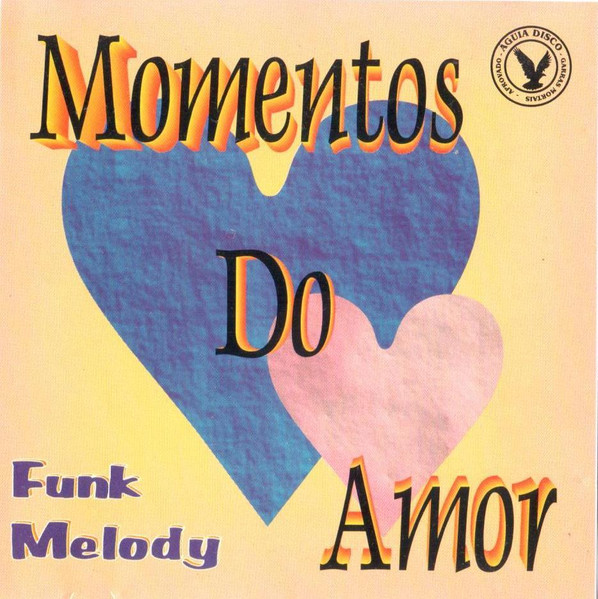 Momentos Do Amor - Funk Melody