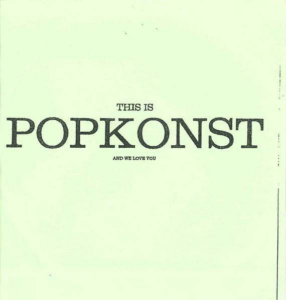 This Is Popkonst And We Love You