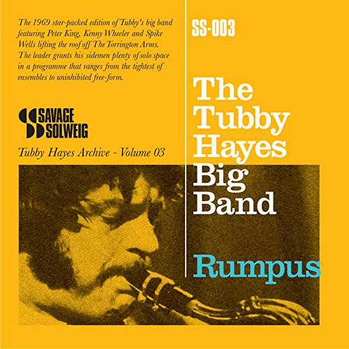 Rumpus (Tubby Hayes Archive Volume 03)
