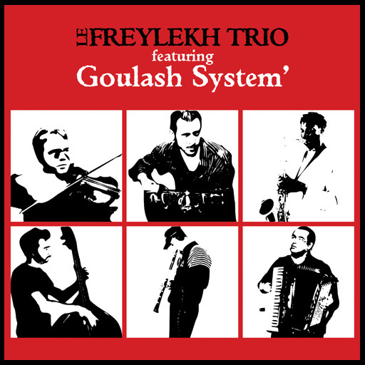 Featuring Goulash System'
