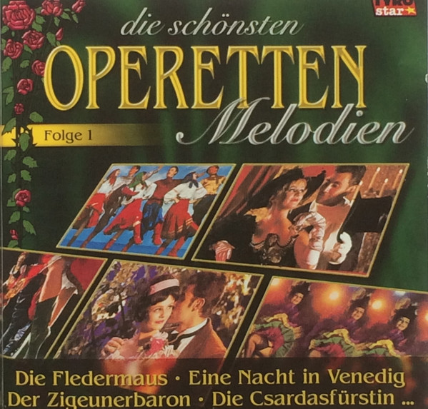 Die Schönsten Operetten-Melodien (Folge 1)