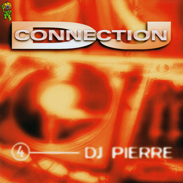 DJ Connection Vol. 4 - DJ Pierre