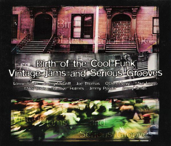 Birth Of The Cool Funk - Vintage Jams And Serious Grooves