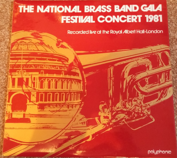 The National Brass Band Gala Festival Concert 1981