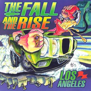 The Fall And The Rise Los Angeles
