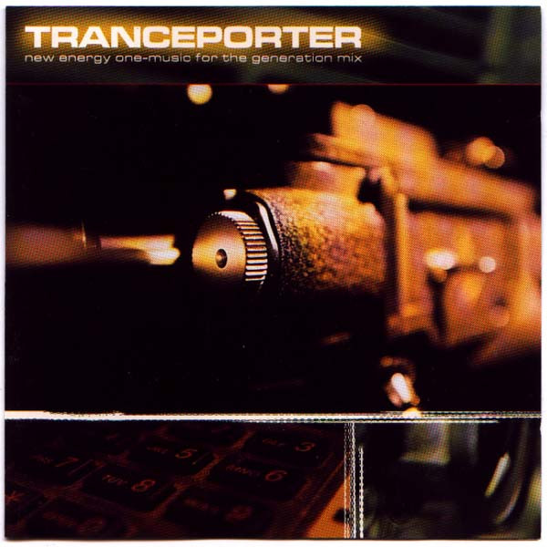 Tranceporter: New Energy One-Music For The Generation Mix