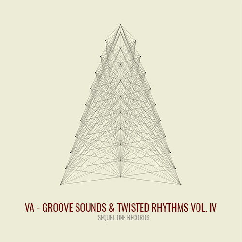 Groove Sounds & Twisted Rhythms Vol. IV