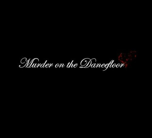 Murder On The Dancefloor