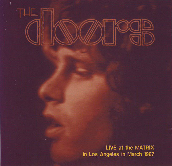 Live At The Matrix In Los Angeles In March 1967