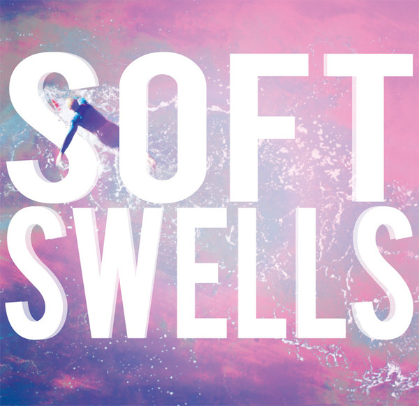 Soft Swells