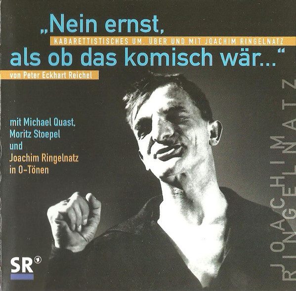 "Nein Ernst, Als Ob Das Komisch Wär..."