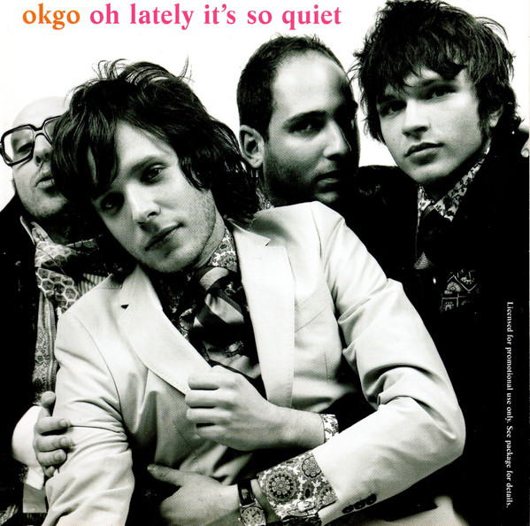 Oh Lately It's So Quiet