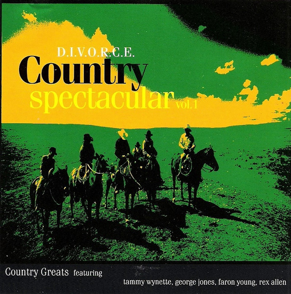 Country Spectacular Vol.1 - D.I.V.O.R.C.E.