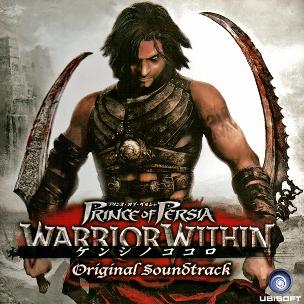 Prince Of Persia: Warrior Within - Original Soundtrack