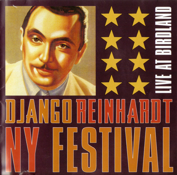 Django Reinhardt NY Festival Live At Birdland