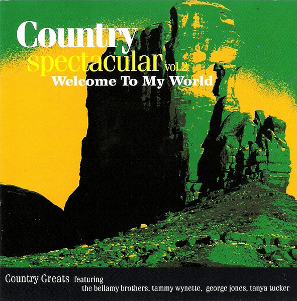 Country Spectacular Vol.2 - Welcome To My World
