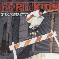 For The Kids