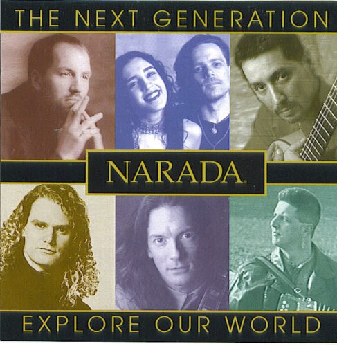 The Next Generation Narada (Explore Our World)