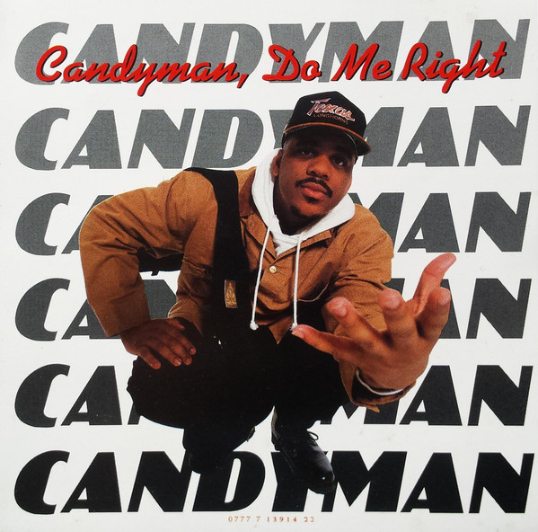 Candyman, Do Me Right