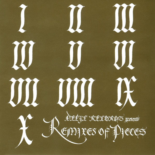 Remixes Of Pieces