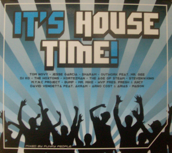 It's House Time!