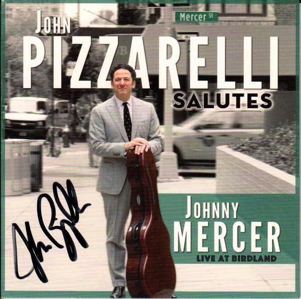 John Pizzarelli Salutes Johnny Mercer - Live At Birdland