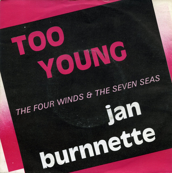 Too Young / The Four Winds & The Seven Seas