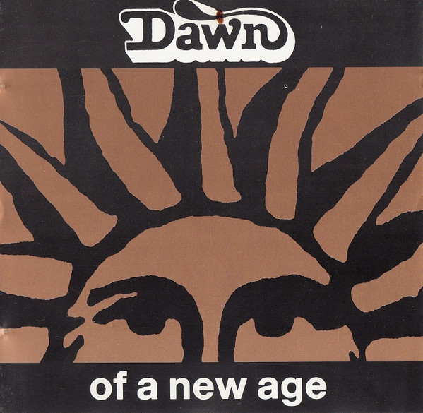 Dawn Of A New Age