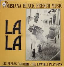 La La Louisiana Black French Music